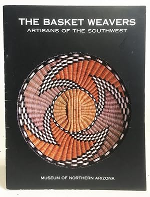 Bild des Verkufers fr The Basket Weavers : Artisans of the Southwest zum Verkauf von Exquisite Corpse Booksellers