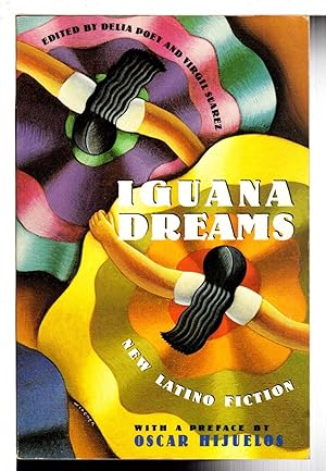 Image du vendeur pour IGUANA DREAMS: New Latino Fiction mis en vente par Bookfever, IOBA  (Volk & Iiams)