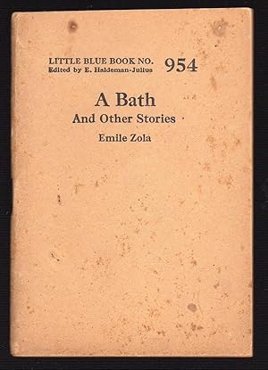 A BATH AND OTHER STORIES (LITTLE BLUE BOOK NO. 954)