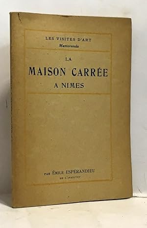 Seller image for La maison carre  Nmes - les visites d'art for sale by crealivres