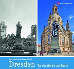 Bild des Verkufers fr Dresden : Vor der Wende und heute zum Verkauf von AHA-BUCH GmbH