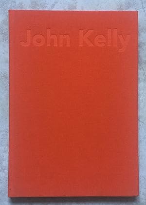 Immagine del venditore per John Kelly - 27th January 1932 to 26 March 2006 (Exhibition Catalogue) venduto da Joe Collins Rare Books