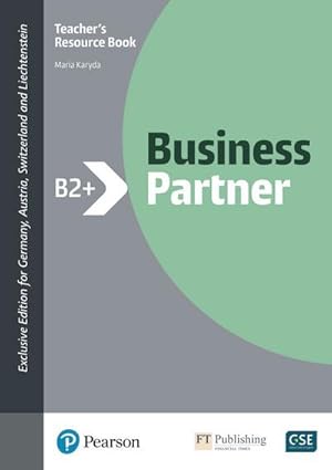 Imagen del vendedor de Business Partner B2+ Teacher's Book with Digital Resources, m. 1 Buch, m. 1 Beilage a la venta por BuchWeltWeit Ludwig Meier e.K.