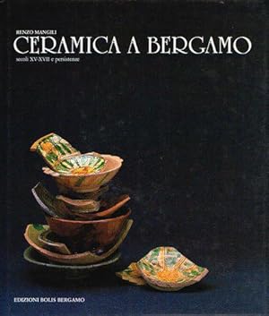 Imagen del vendedor de Ceramica a Bergamo E68 a la venta por JLG_livres anciens et modernes