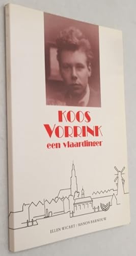 Imagen del vendedor de Koos Vorrink, een Vlaardinger. a la venta por Antiquariaat Clio / cliobook.nl