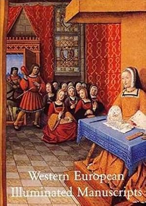 Image du vendeur pour Western European Illuminated Manuscripts, 8th to 16th Centuries mis en vente par Bij tij en ontij ...