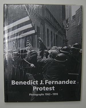 Image du vendeur pour Benedict J.Fernandez: Protest Photographs, 1963-1995 mis en vente par Hopton Books