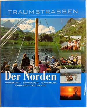 Bild des Verkufers fr Traumstrassen der Norden Norwegen, Schweden, Dnemark, Finnland, Island zum Verkauf von Peter-Sodann-Bibliothek eG