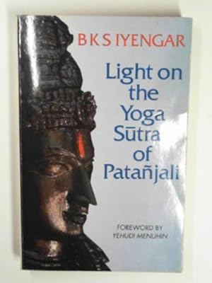 Seller image for Light of the Yoga Sutras of Patanjali: Patanjala Yoga Pradipika for sale by Cotswold Internet Books