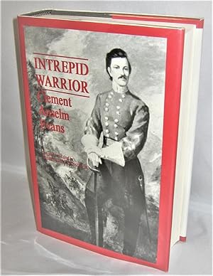 Seller image for Intrepid Warrior: Clement Anselm Evans for sale by Books About the South