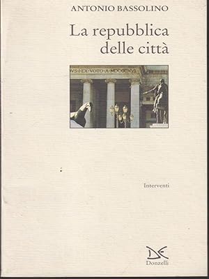 Bild des Verkufers fr La repubblica delle citta' zum Verkauf von Librodifaccia