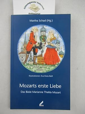 Bild des Verkufers fr Mozarts erste Liebe : das Bsle Marianne Thekla Mozart. Mit Illustrationen von Eva Klotz-Reill. zum Verkauf von Chiemgauer Internet Antiquariat GbR