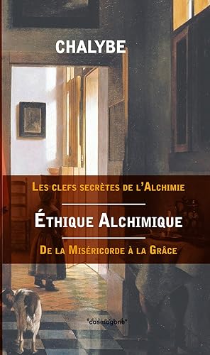 ETHIQUE ALCHIMIQUE