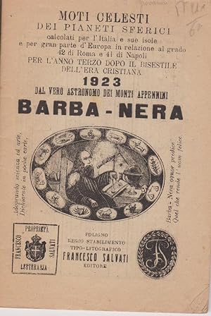BARBA-NBERA del vero astronomo dei monti appennini - 1923 - , Foligno, Salvati Francesco, 1923
