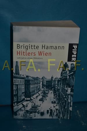 Bild des Verkäufers für Hitlers Wien : Lehrjahre eines Diktators zum Verkauf von Antiquarische Fundgrube e.U.