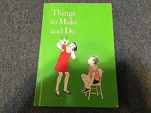 Seller image for Things to Make and Do for sale by Betty Mittendorf /Tiffany Power BKSLINEN