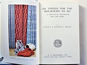 Imagen del vendedor de 101 THINGS FOR THE HOUSEWIFE TO DO A Practical Handbook for the Homes a la venta por Douglas Books