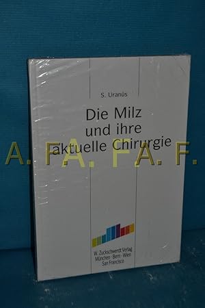 Bild des Verkufers fr Die Milz und ihre aktuelle Chirurgie zum Verkauf von Antiquarische Fundgrube e.U.