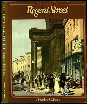 Image du vendeur pour A History of Regent Street mis en vente par Little Stour Books PBFA Member