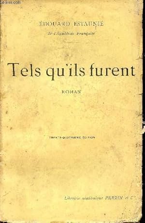 Bild des Verkufers fr Tels qu'ils furent - roman - 34e dition. zum Verkauf von Le-Livre