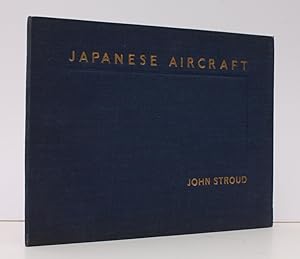 Seller image for Japanese Aircraft. SIGNED PRESENTATION COPY for sale by Island Books