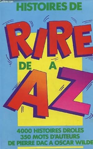 Immagine del venditore per Histoires de rire de A  Z venduto da Le-Livre