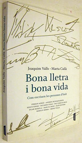 Bild des Verkufers fr BONA LLETRA I BONA VIDA - EN CATALAN zum Verkauf von UNIO11 IMPORT S.L.