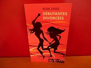 Débutantes divorcées