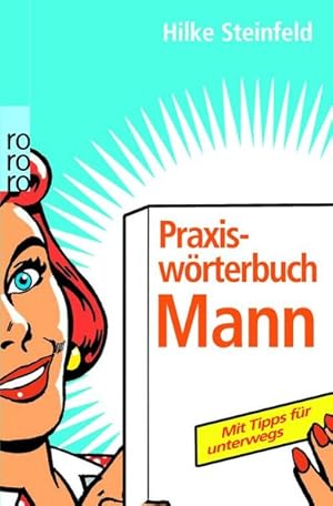 Bild des Verkufers fr Praxiswrterbuch Mann: (mit Tipps fr unterwegs) zum Verkauf von Gerald Wollermann