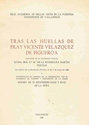 Bild des Verkufers fr TRAS LAS HUELLAS DE FRAY VICENTE VELZQUEZ DE FIGUEROA. Discurso. zum Verkauf von Librera Torren de Rueda