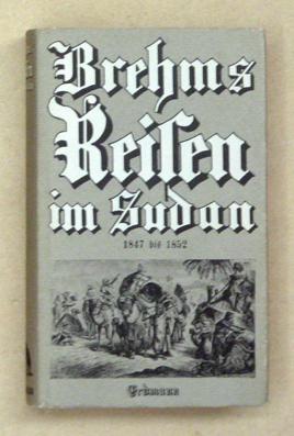 Imagen del vendedor de Reisen im Sudan. 1847 bis 1852. a la venta por antiquariat peter petrej - Bibliopolium AG