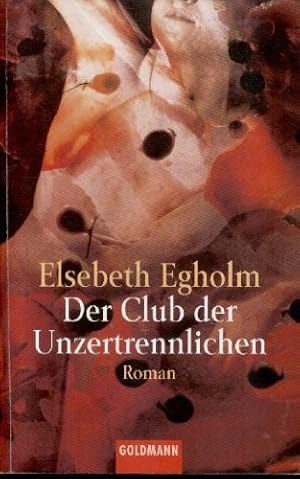 Seller image for Der Club der Unzertrennlichen for sale by Gabis Bcherlager