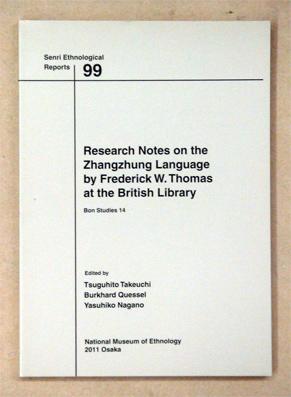Bild des Verkufers fr Research Notes on the Zhangzhung Language by Frederick W. Thomas at the British Library. Bon Studies 14. zum Verkauf von antiquariat peter petrej - Bibliopolium AG