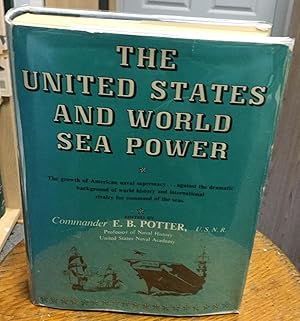 Imagen del vendedor de The United States and World Sea Power a la venta por Nick of All Trades