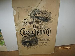 Prospectus Of The Sequachee Valley Coal & Iron Co. Sequachee, Marion Co. Tenn.