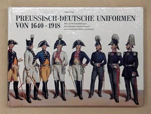 Immagine del venditore per Preussisch-deutsche Uniformen von 1640 - 1918. venduto da antiquariat peter petrej - Bibliopolium AG