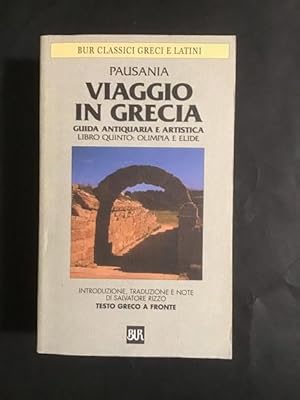 Imagen del vendedor de VIAGGIO IN GRECIA GUIDA ANTIQUARIA E ARTISTICA- LIBRO QUINTO: OLIMPIA E ELIDE a la venta por Il Mondo Nuovo