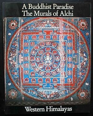 Bild des Verkufers fr A Buddhist Paradise. The Murals of Alchi. Western Himalayas. Exemplar 149 / 150 zum Verkauf von Graphem. Kunst- und Buchantiquariat