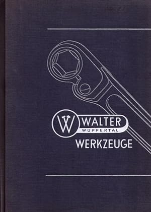 Walter Werkzeuge. Katalog Nr. 200.