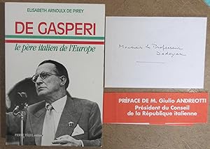 Image du vendeur pour De Gasperi le pre italien de l'Europe : prface de M. Giulio Andreotti mis en vente par MAGICBOOKS