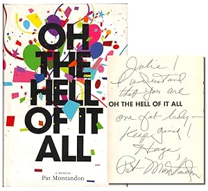 Bild des Verkufers fr Oh the Hell of it All zum Verkauf von Kenneth Mallory Bookseller ABAA