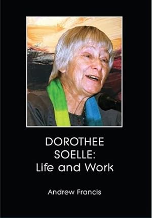 Seller image for DOROTHEE SOELLE: Life and Work for sale by By The Way Books