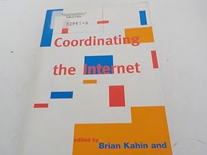 Image du vendeur pour Coordinating the Internet. Publication of the Harvard Information Infrastructure Project. mis en vente par Antiquariat Bookfarm