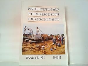 Bild des Verkufers fr Nachrichten aus Niedersachsens Urgeschichte Band 63 / 1994. zum Verkauf von Antiquariat Ehbrecht - Preis inkl. MwSt.