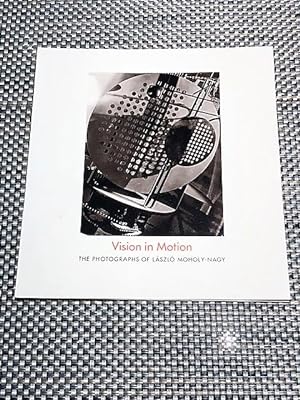 Seller image for Vision in Motion: The Photographs of Laszlo Moholy-Nagy for sale by Bradley Ross Books