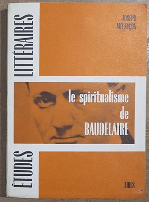 Image du vendeur pour Le Spiritualisme de Baudelaire mis en vente par MAGICBOOKS