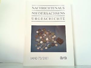 Bild des Verkufers fr Nachrichten aus Niedersachsens Urgeschichte Band 70 / 2001. zum Verkauf von Antiquariat Ehbrecht - Preis inkl. MwSt.