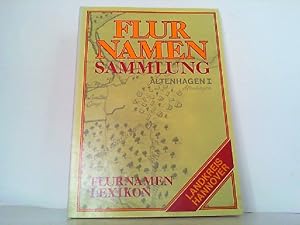 Bild des Verkufers fr Flurnamen Sammlung Altenhagen I. Flurnamenlexikon zur Flurnamenkarte Altenhagen I. und dazugehrige Flurnamenkarte Altenhagen I. - 1:10000 Blatt 3/3 zum Verkauf von Antiquariat Ehbrecht - Preis inkl. MwSt.