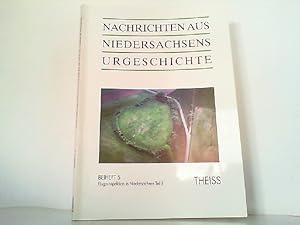 Seller image for Nachrichten aus Niedersachsens Urgeschichte Fundchronik Niedersachsen 2000 BEIHEFT 5: Flugprospektion in Niedersachsen Teil II. for sale by Antiquariat Ehbrecht - Preis inkl. MwSt.