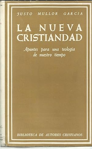 Seller image for La nueva cristiandad. Apuntes para una teologa de nuestro tiempo. for sale by TU LIBRO DE OCASION